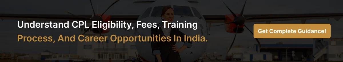 Commercial Pilot License (CPL)